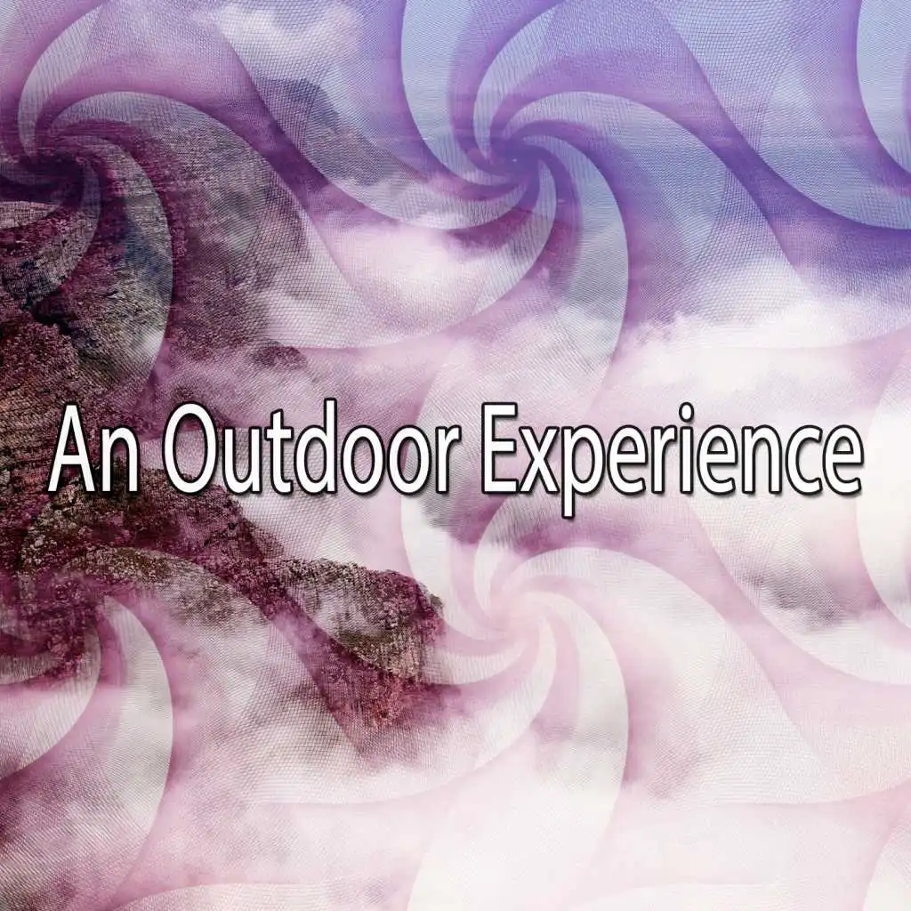An Outdoor Experience