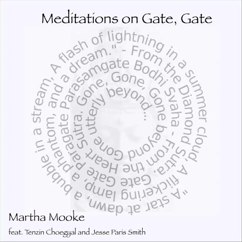 Meditations on Gate, Gate (feat. Tenzin Choegyal & Jesse Paris Smith)