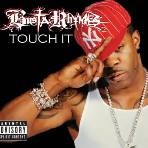 Touch It (Remix 1) [feat. Mary J. Blige, Missy Elliott & Rah Digga]