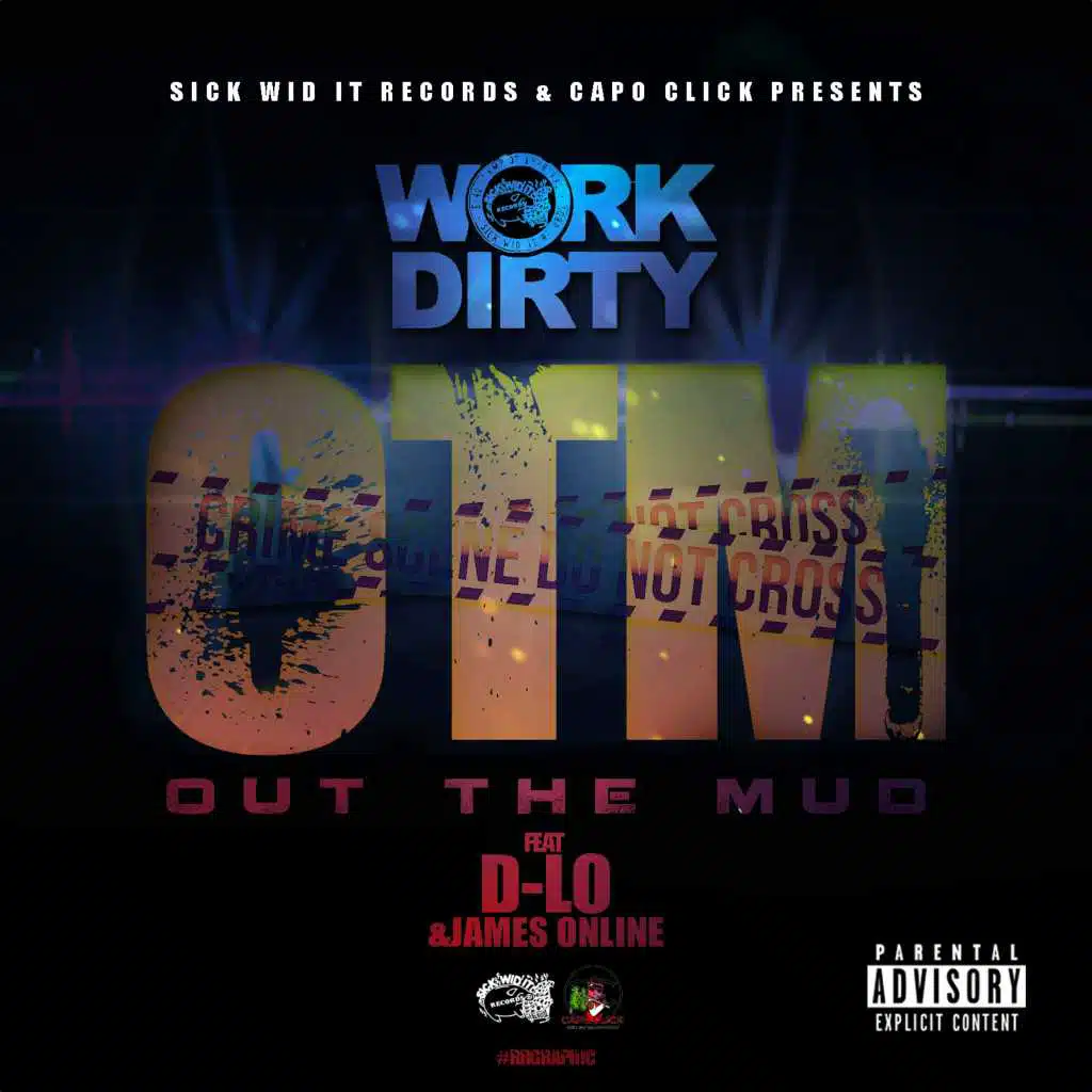 OTM (Out the Mud) [feat. D-Lo & James Online]