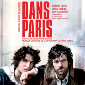 BOF Dans Paris - Musique Originale d’Alex Beaupain et Armel Dupas