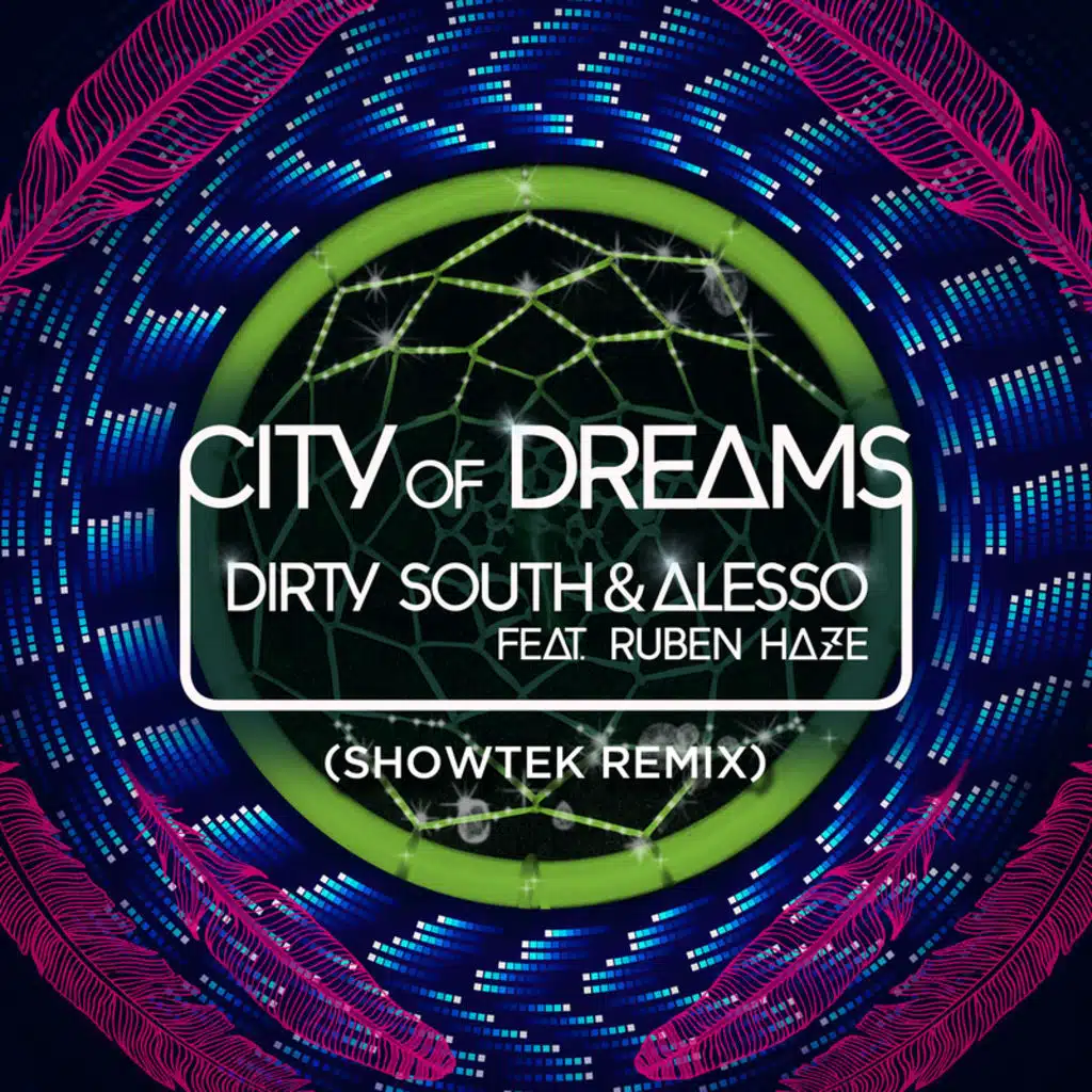 City Of Dreams (Showtek Remix) [feat. Ruben Haze]