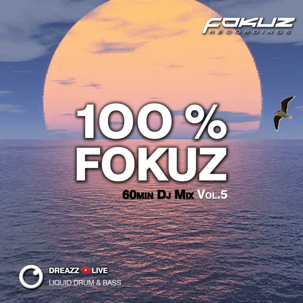 Liquid Drum & Bass - 100% Fokuz Recordings  - Live with Dreazz