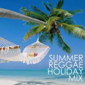 Summer Reggae Holiday Mix