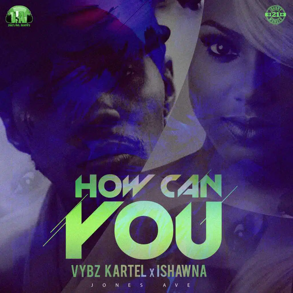 How Can You (feat. Ishawna)