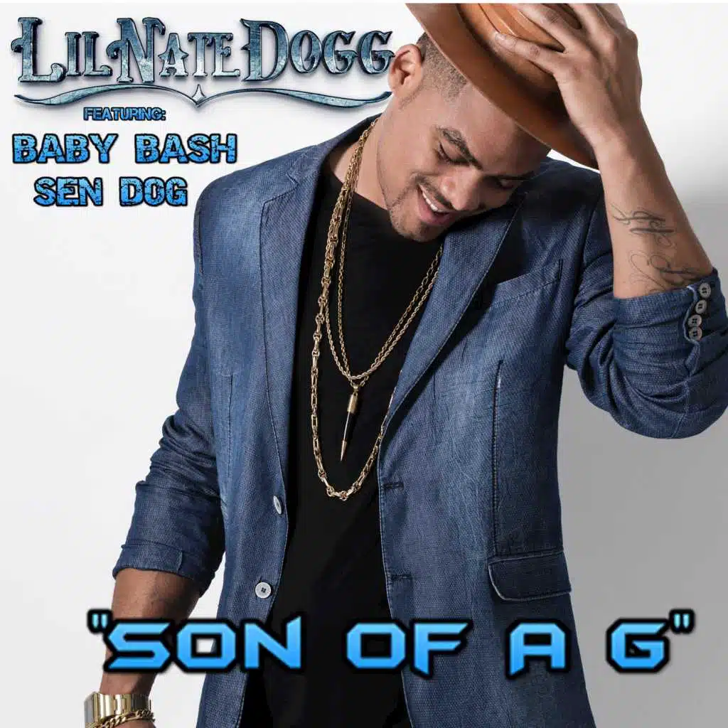Son of a G (feat. Baby Bash & Sen Dog)