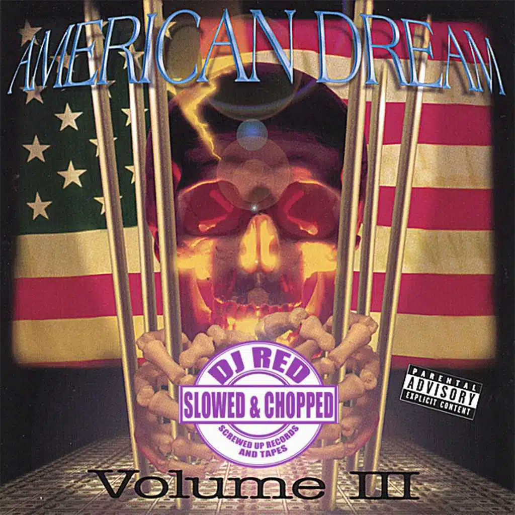 American Dream: Slowed & Chopped by DJ Red, Vol. 3