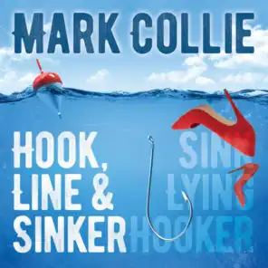 Hook Line & Sinker / Sink Lying Hooker