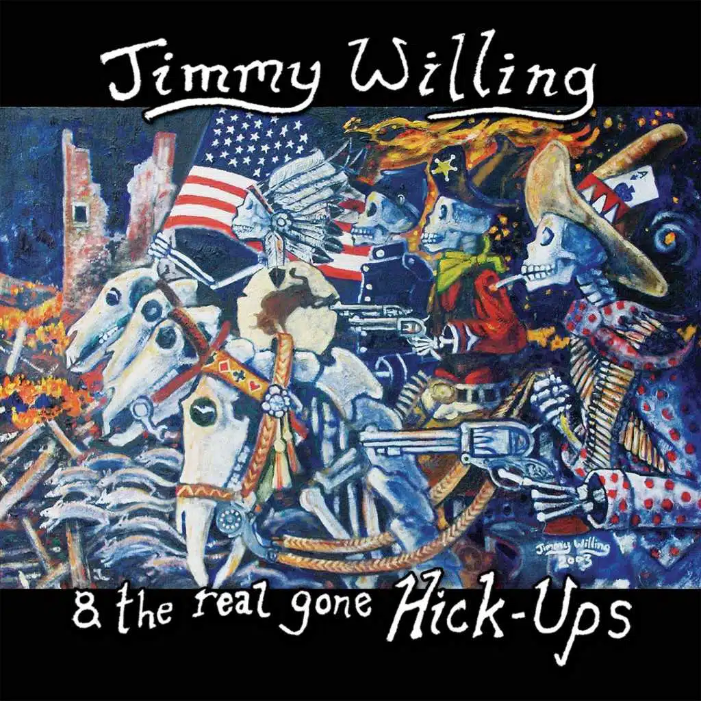 Jimmy Willing & the Real Gone Hick-Ups