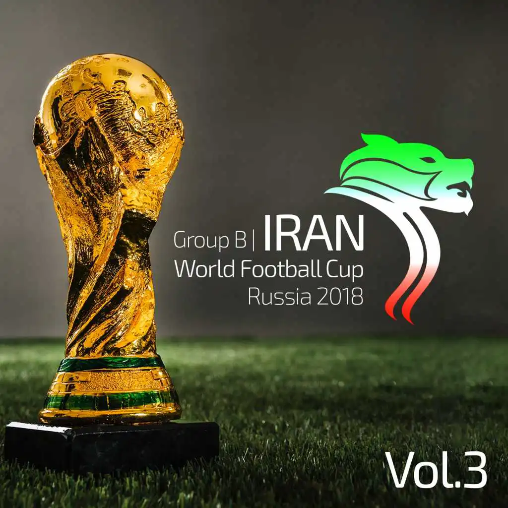 FIFA World Cup Russia 2018 - Iran Songs, Vol. 3