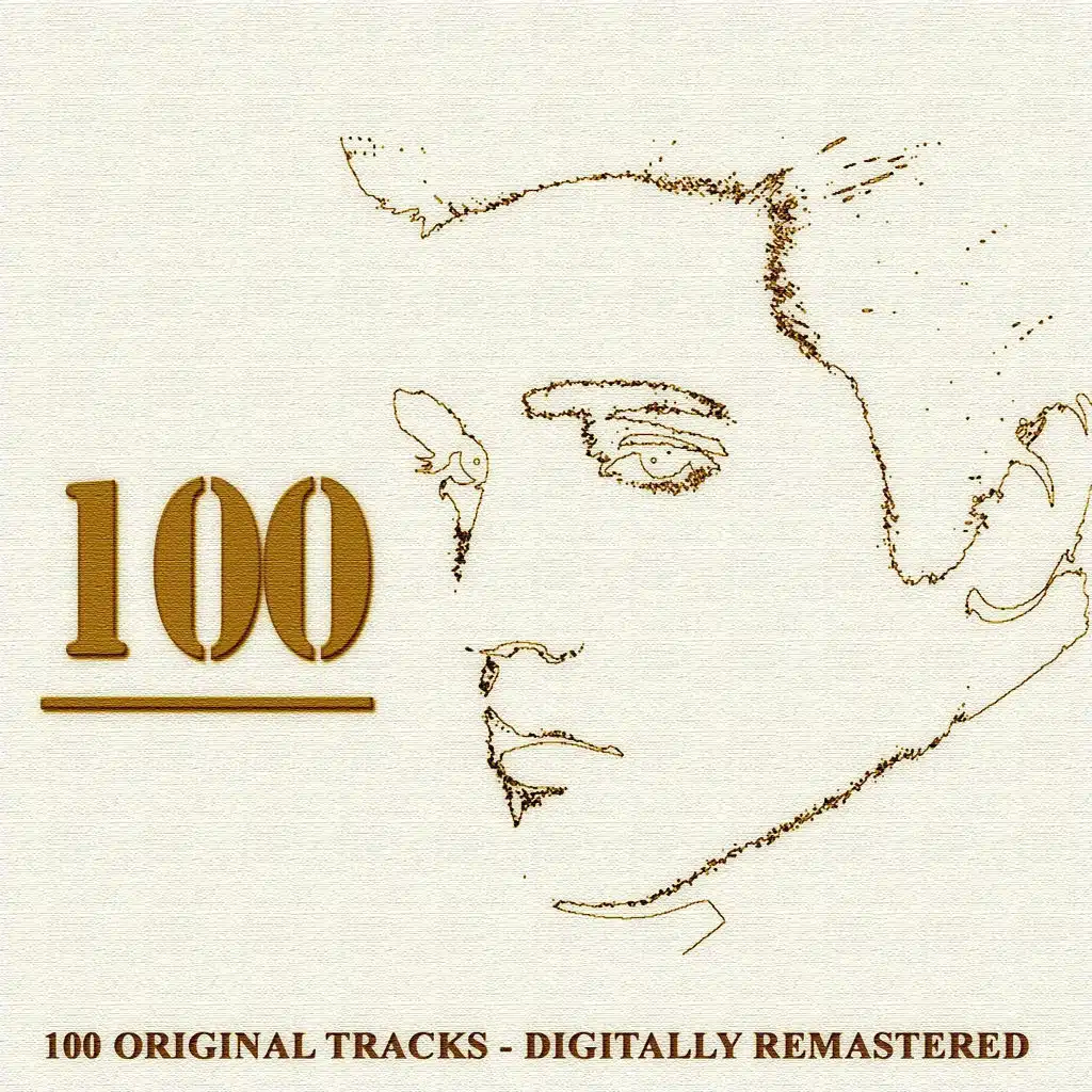 100 - 100 Original Tracks - Digitally Remastered