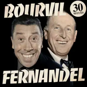 Bourvil - Fernandel - 30 succès remasterisés