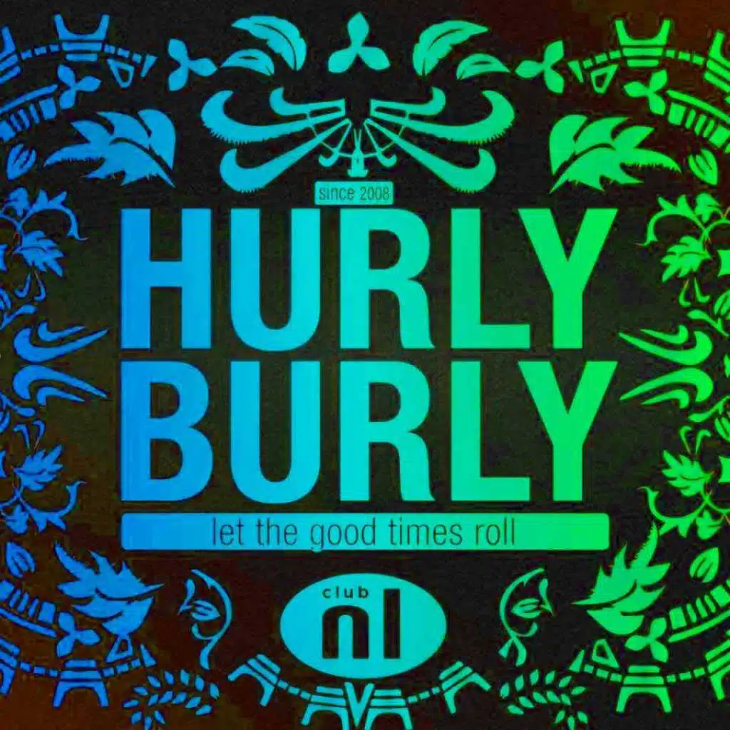 Hurly Burly May 2017