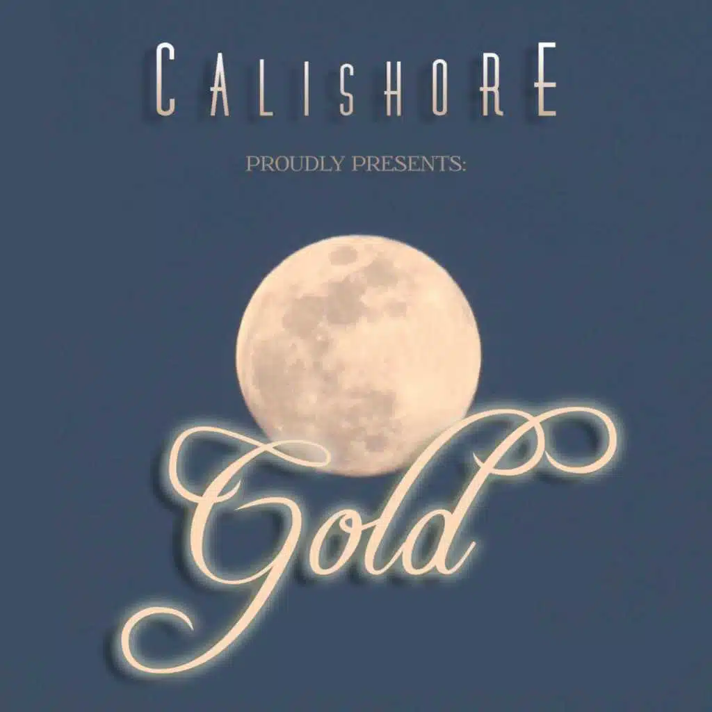 Gold (feat. Chelsea Gilliland)