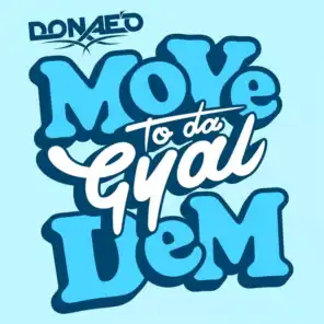 Move to Da Gyal Dem - Original