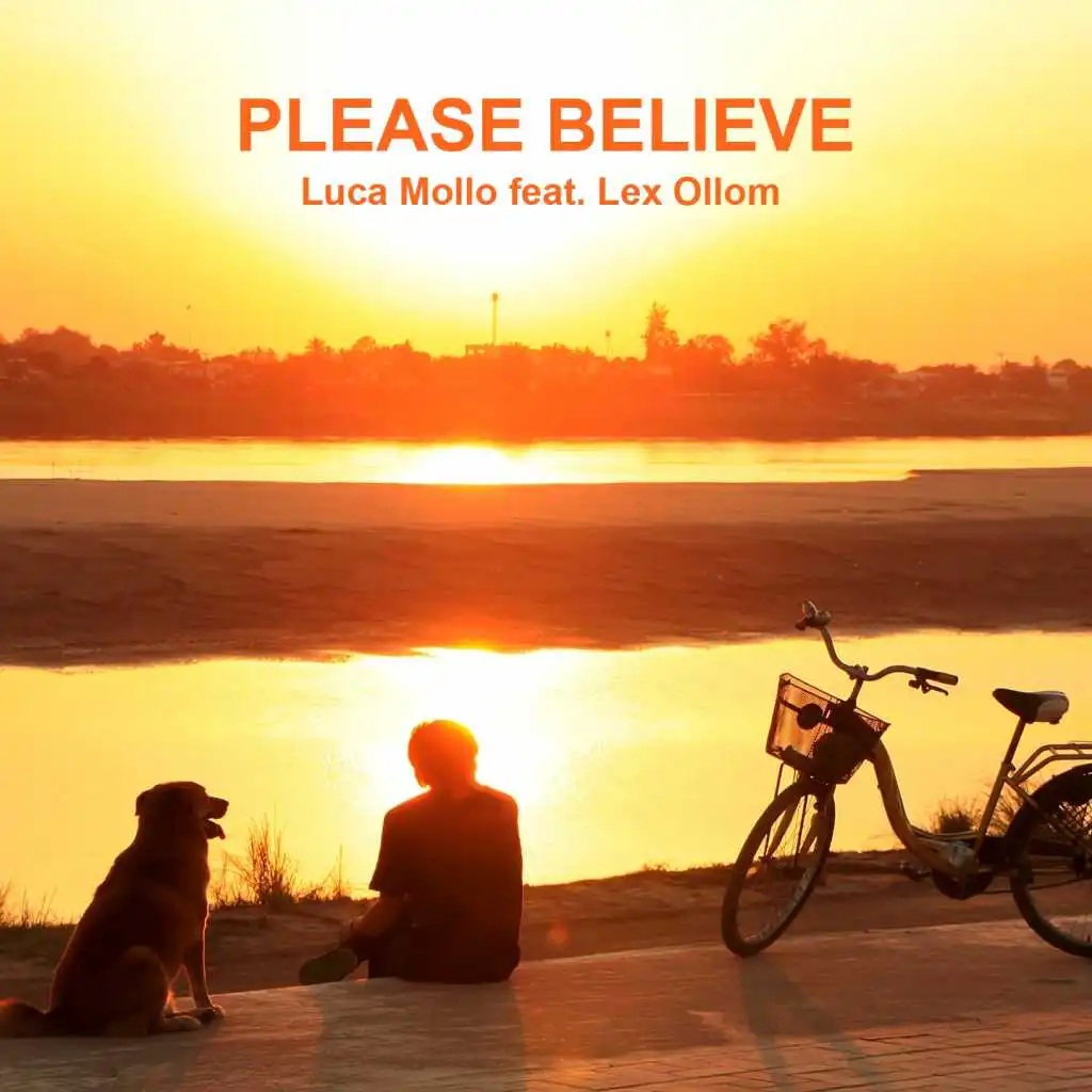 Please Believe (feat. Lex Ollom)