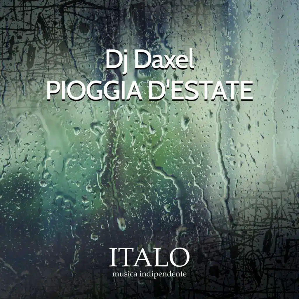 Pioggia d'estate (Giuseppe Sessini Remix)