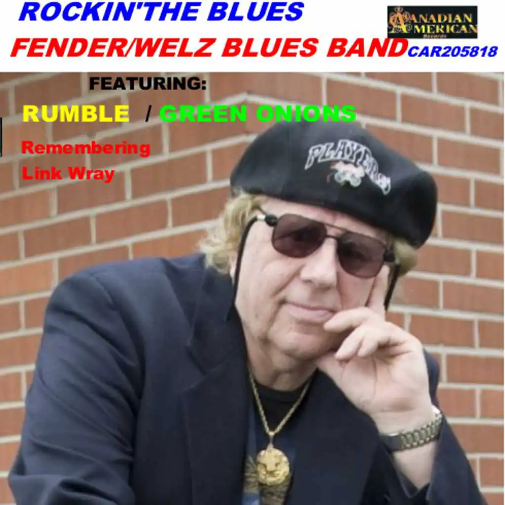 Rockin' the Blues (feat. The Fender Welz Blues Band)