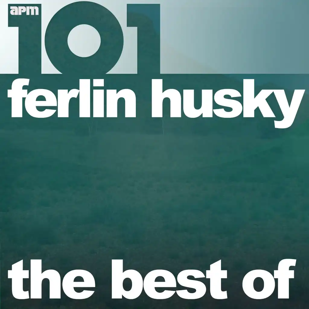 101 - The Best of Ferlin Husky