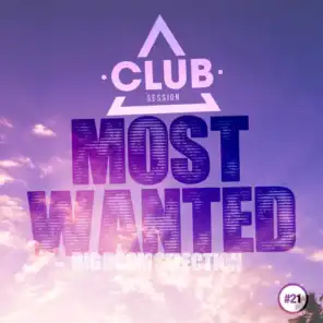 Most Wanted - Big Room Selection, Vol. 21