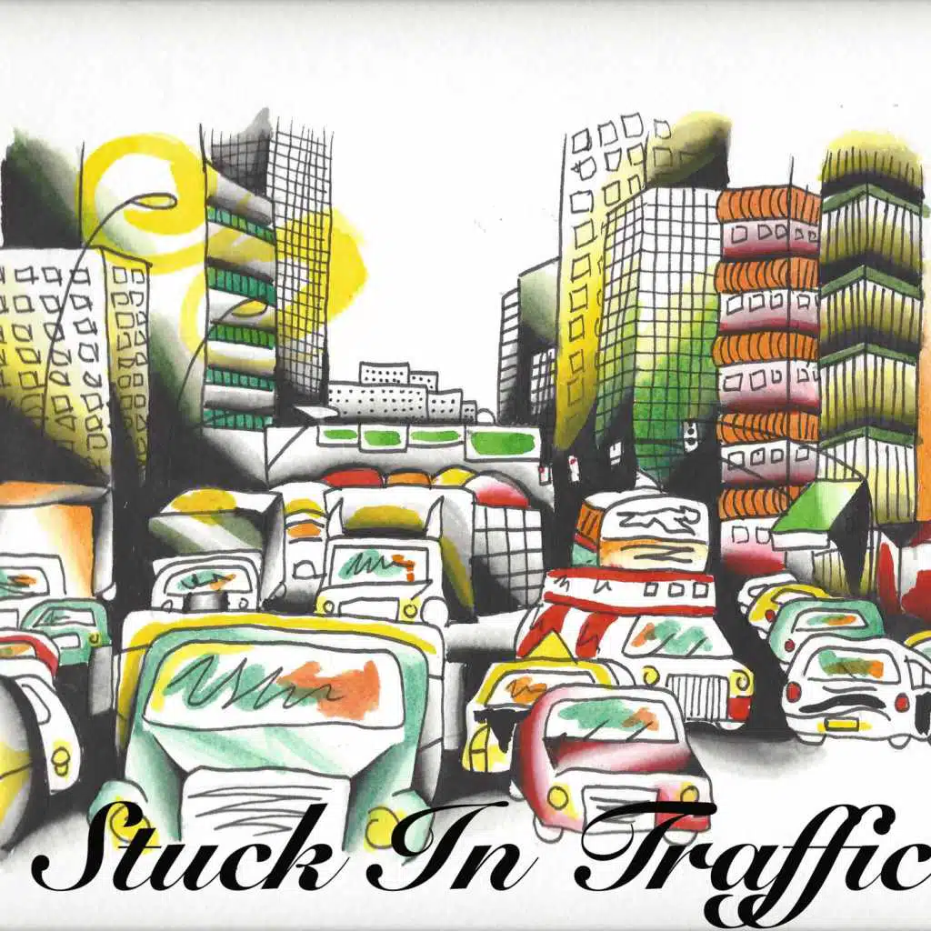 Stuck in Traffic