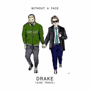 Drake (Kiss Track)