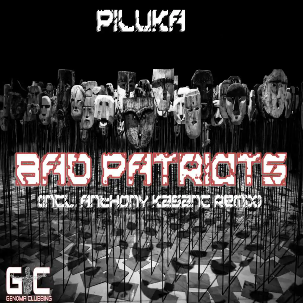 Bad Patriots (Anthony Kasanc Remix)