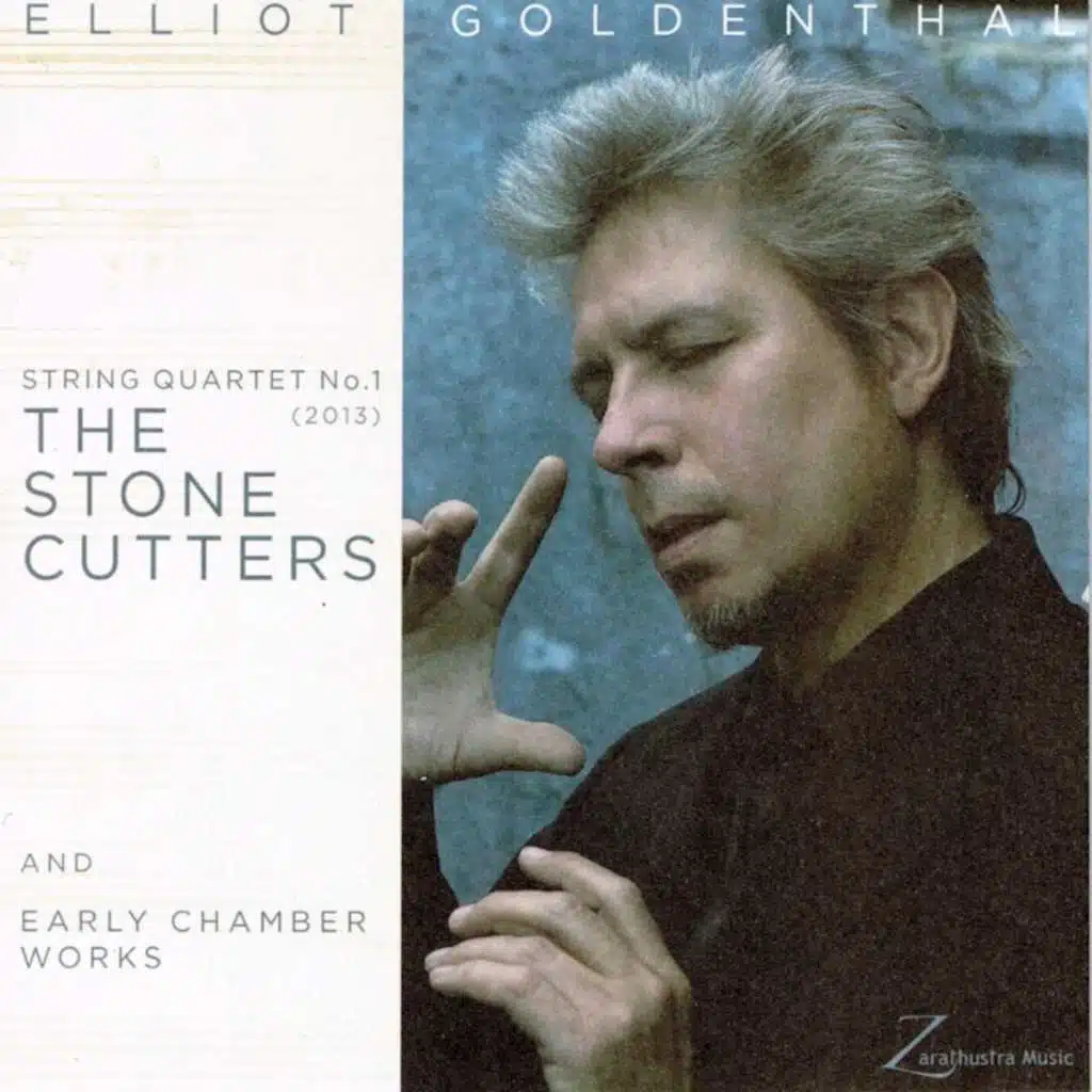 Goldenthal/ String Quartet #1, "The Stone Cutters"