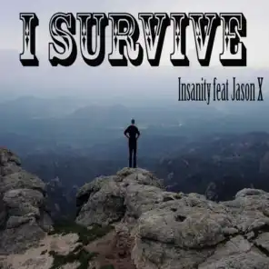 I Survive (feat. Jason X)