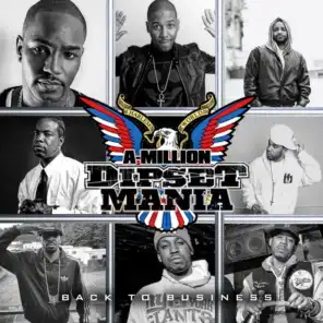 A-million Dipset Mania - Back to Business