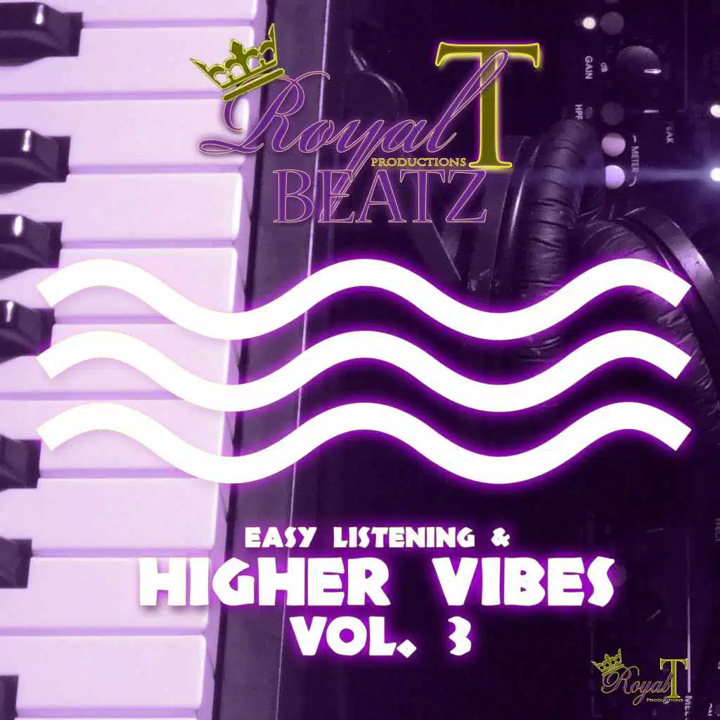 Easy Listening & Higher Vibes, Vol. 3