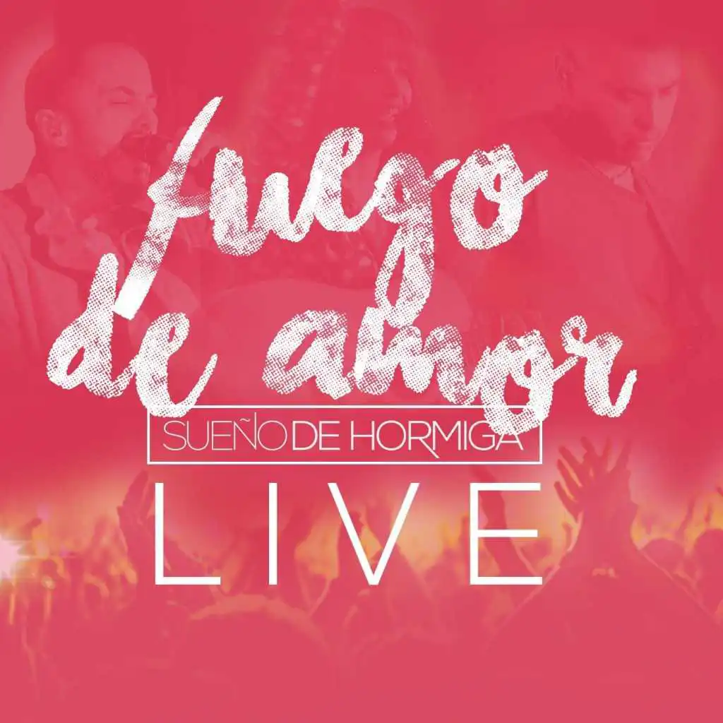 Fuego de Amor (Live)