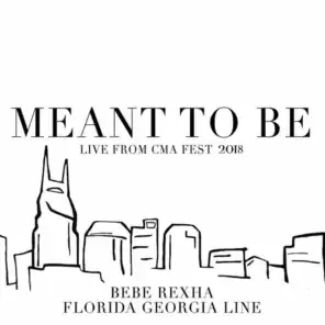 Florida Georgia Line & Bebe Rexha