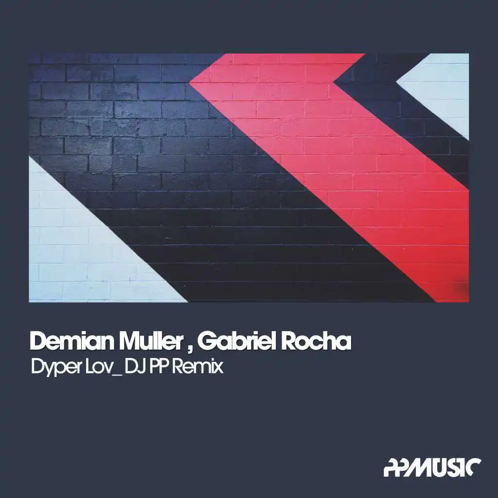 Dyper Lov (DJ PP Remix)