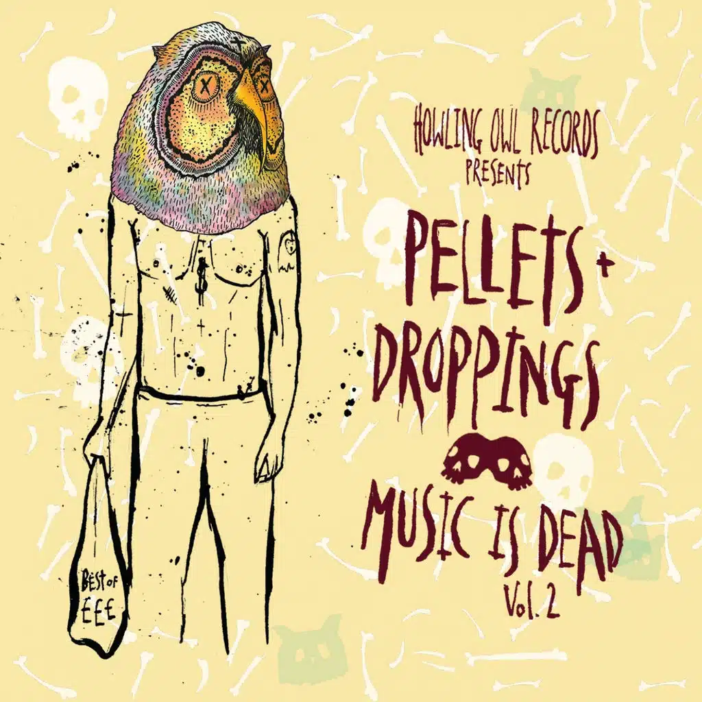 Pellets and Droppings (Music Is Dead, Vol. 2)