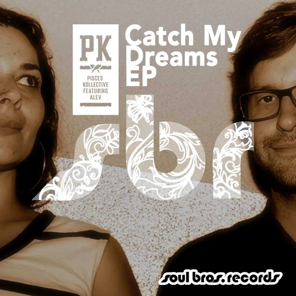 Catch My Dreams EP (feat. Alev)