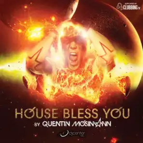 House Bless You By Quentin Mosimann