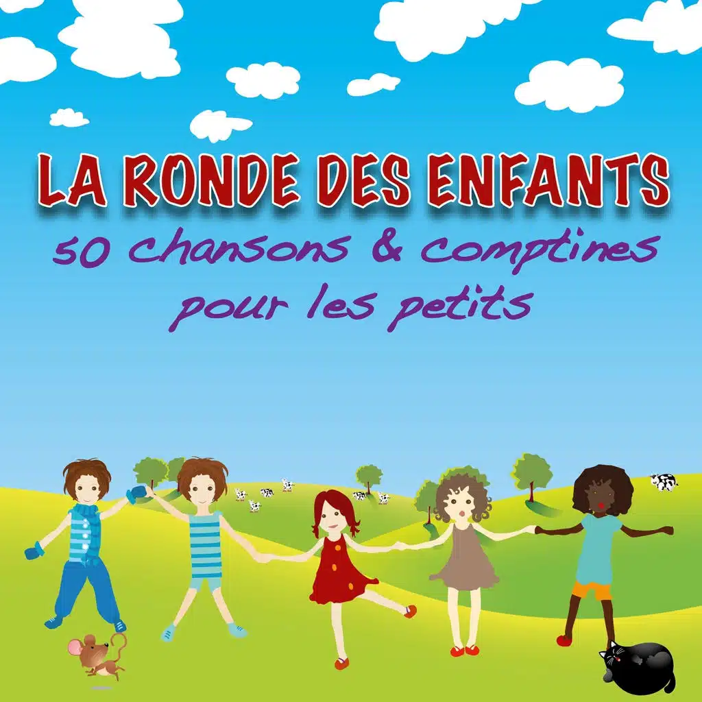 La Ronde des enfants - 50 chansons et comptines pour les petits