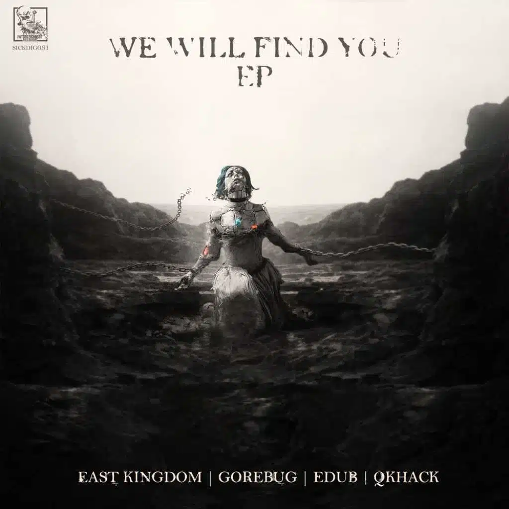 We Will Find You EP (feat. Gorebug & eDUB)