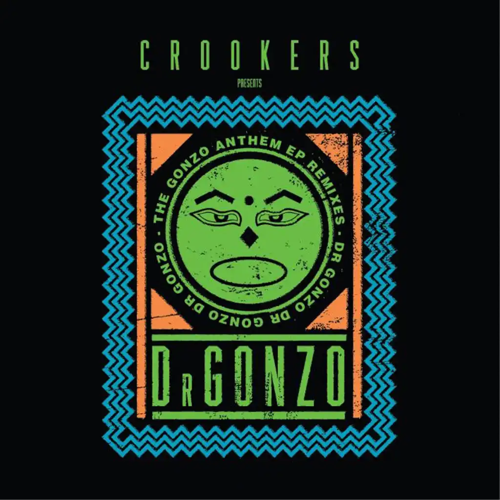 Dr Gonzo Anthem (Sinden Remix)