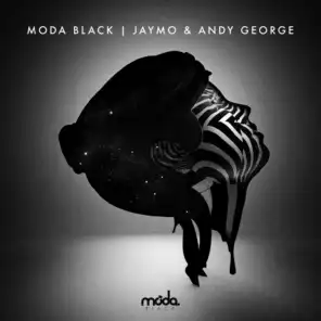 Moda Black - Mixed By Jaymo & Andy George