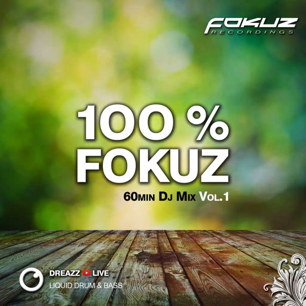 Liquid Drum & Bass - 100% Fokuz Recordings  - Live with Dreazz