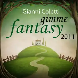 Gimme Fantasy - Gianni Coletti 2011 Extended
