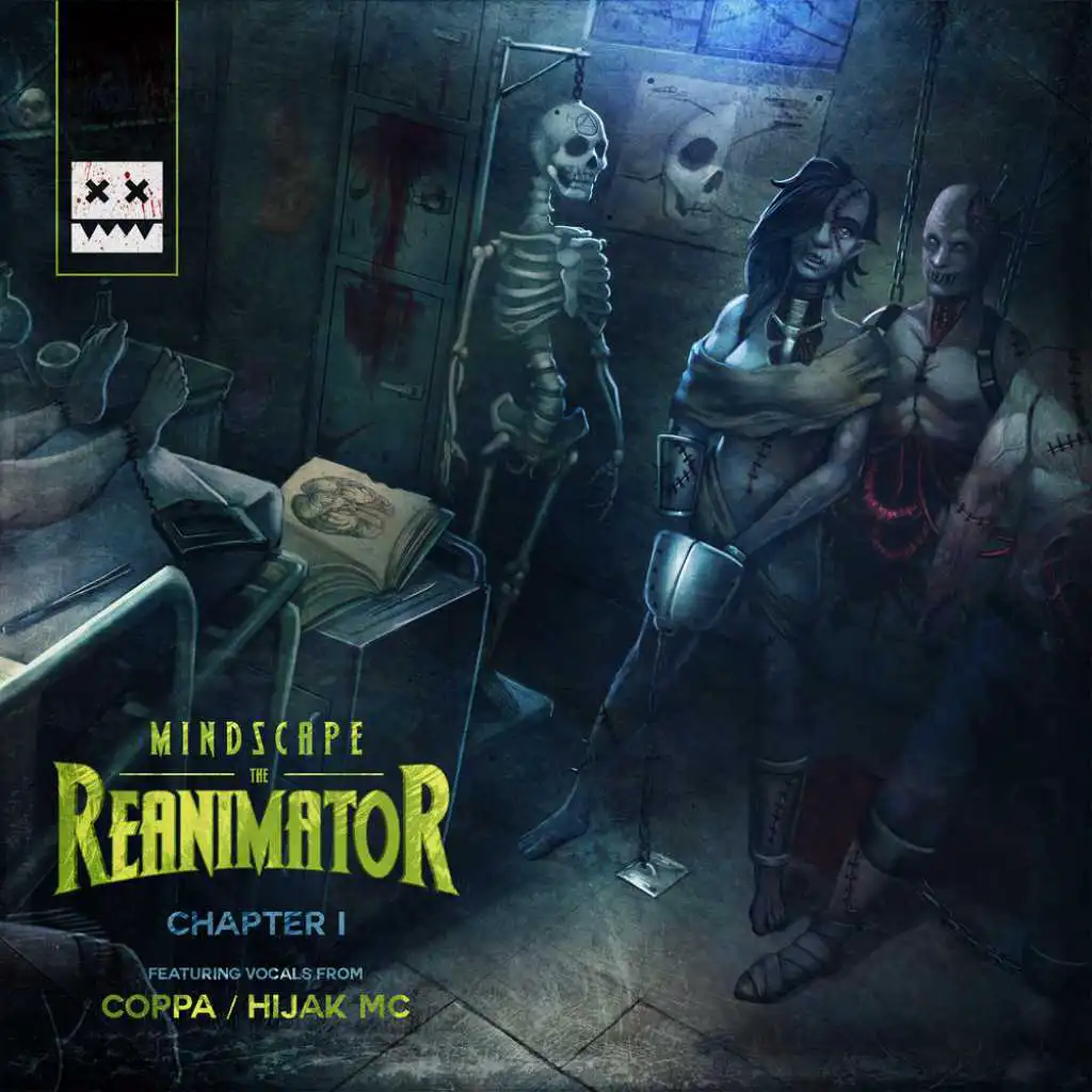 Reanimator - Chapter I (feat. Hijak MC & Coppa)