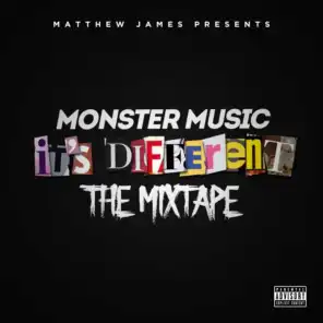 Monster Music It's Different the Mixtape