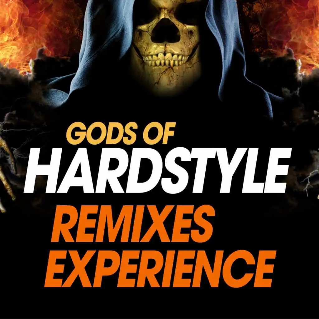 Gods of Hardstyle Remixes Experience