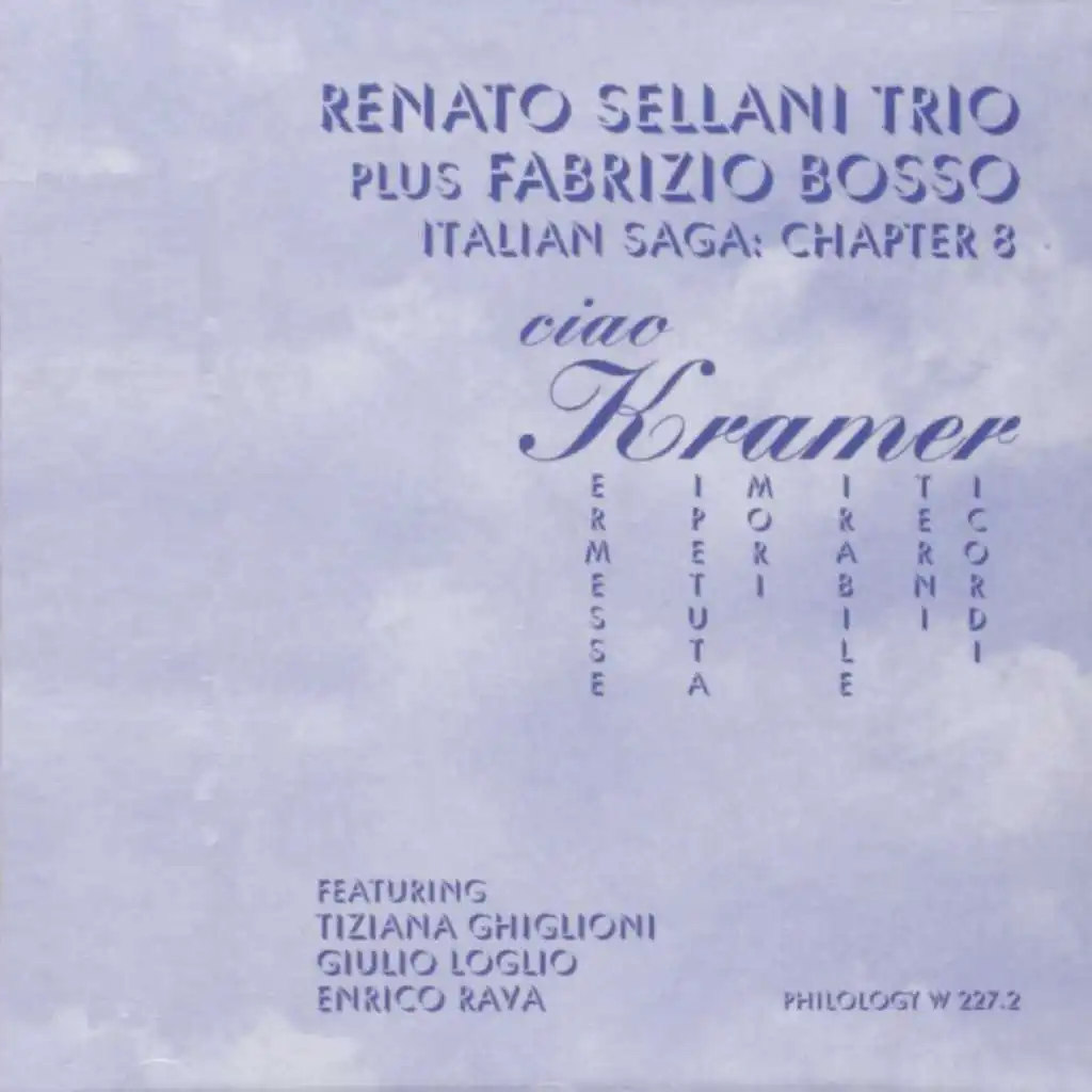 Ciao Kramer (Italian Saga Chapter 8) [feat. Massimo Moriconi, Massimo Manzi & Fabrizio Bosso]