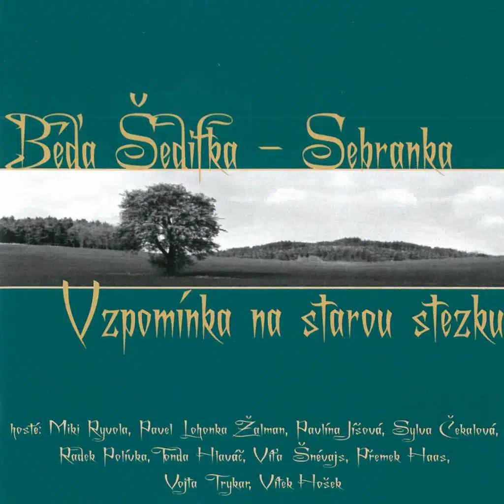 Vzpomínka Na Starou Stezku