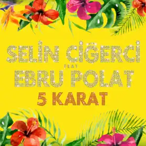 5 Karat (feat. Ebru Polat)