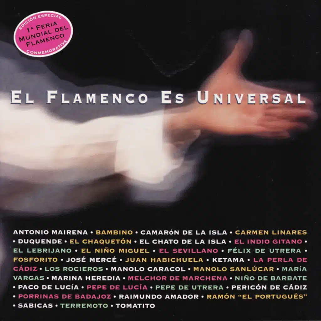 El Flamenco Es Universal - Fandangos Caracoleros
